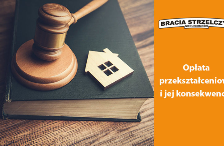 Opłata przekształceniowa i jej konsekwencje