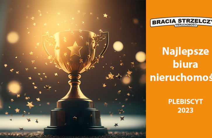 Najlepsze biura nieruchomości - Laureaci Ogólnopolskiego Plebiscytu Konsumentów 2023